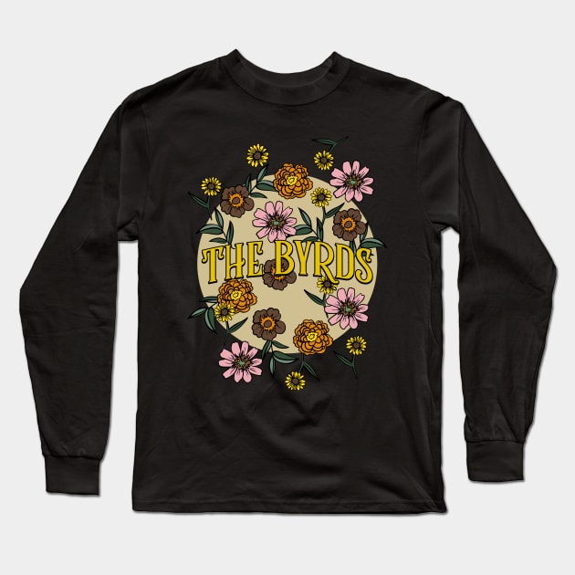 Byrds Name Personalized Flower Retro Floral 80s 90s Name Style Long Sleeve T-Shirt by Ancientdistant